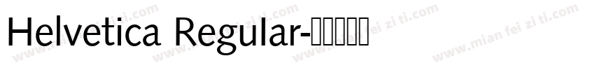 Helvetica ReguIar字体转换